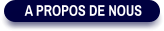 A PROPOS DE NOUS